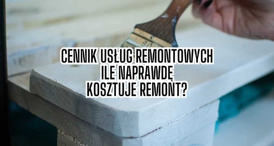 Cennik usług remontowych