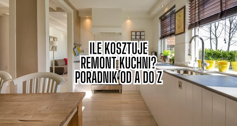 Ile kosztuje remont kuchni?